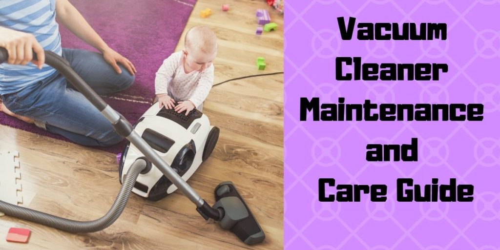 Vacuum Cleaner Maintenance and Repair